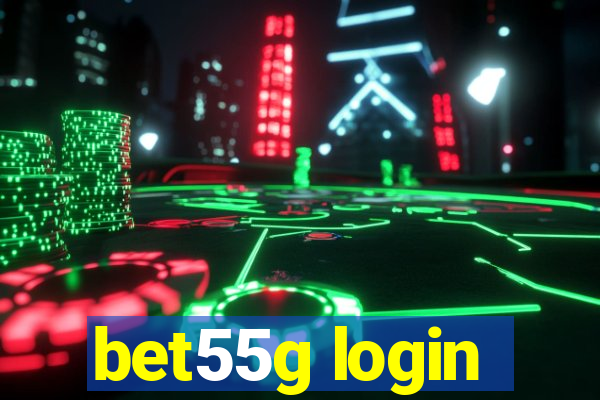 bet55g login